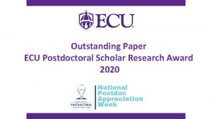 Outstanding Paper ECU Postdoctoral Scholar Research Award 2020