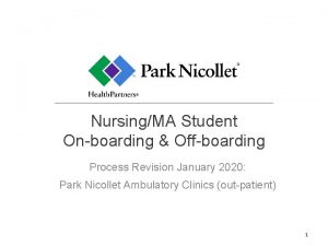 NursingMA Student Onboarding Offboarding Process Revision January 2020