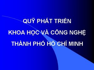 QU PHT TRIN KHOA HC V CNG NGH