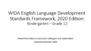 WIDA English Language Development Standards Framework 2020 Edition