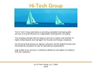 HiTech Group The HiTech Group specializes in providing