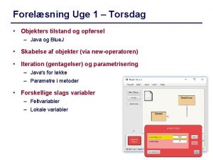 Forelsning Uge 1 Torsdag Objekters tilstand og opfrsel