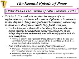 The Second Epistle of Peter 2 13 16