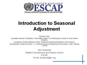 Introduction to Seasonal Adjustment Based on the Australian