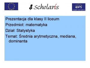 Prezentacja dla klasy II liceum Przedmiot matematyka Dzia