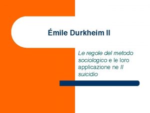 mile Durkheim II Le regole del metodo sociologico