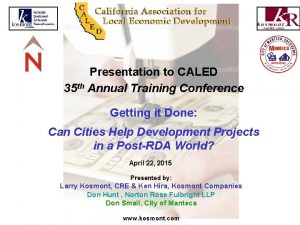 Presentation to CALED 35 th Annual Training Conference