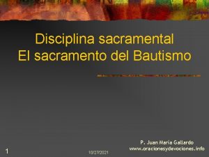 Disciplina sacramental El sacramento del Bautismo 1 10272021