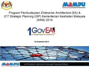 Program Pembudayaan Enterprise Architecture EA ICT Strategic Planning