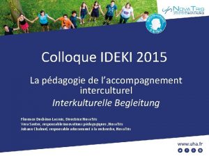 Colloque IDEKI 2015 La pdagogie de laccompagnement interculturel