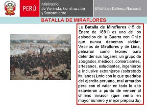 BATALLA DE MIRAFLORES La Batalla de Miraflores 15