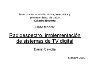 Introduccin a la informtica telemtica y procesamiento de