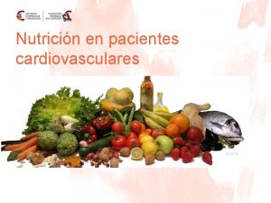 Nutricin en pacientes cardiovasculares Preven SEC es un