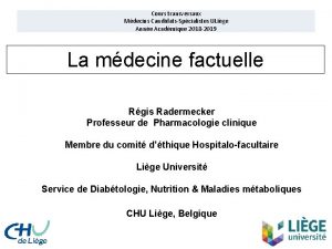 Cours transversaux Mdecins CandidatsSpcialistes ULige Anne Acadmique 2018