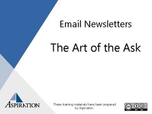 Email Newsletters The Art of the Ask These