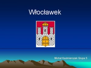 Wocawek Micha Kazimierczak Grupa 5 Najstarszy koci we