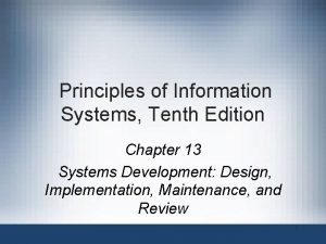 Principles of Information Systems Tenth Edition Chapter 13