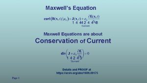 Maxwells Equation Maxwell Equations are about Conservation of