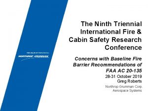 The Ninth Triennial International Fire Cabin Safety Research
