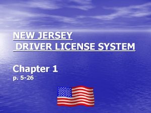 NEW JERSEY DRIVER LICENSE SYSTEM Chapter 1 p