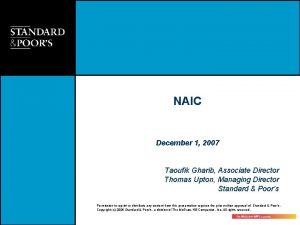 NAIC December 1 2007 Taoufik Gharib Associate Director