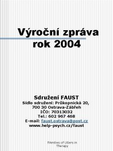 Vron zprva rok 2004 Sdruen FAUST Sdlo sdruen