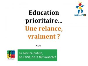 Education prioritaire Une relance vraiment Nice Une cole