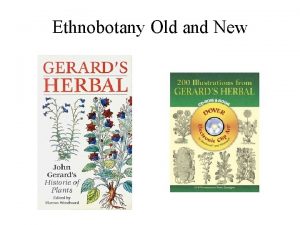 Ethnobotany Old and New Ginseng root Panax pseudoginseng