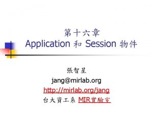 Application Session jangmirlab org http mirlab orgjang MIR