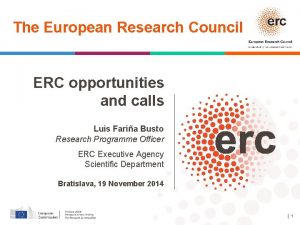 The European Research Council ERC opportunities and calls