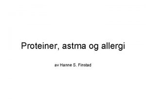 Proteiner astma og allergi av Hanne S Finstad