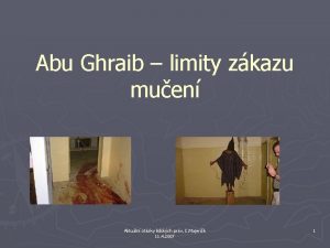 Abu Ghraib limity zkazu muen Aktuln otzky lidskch