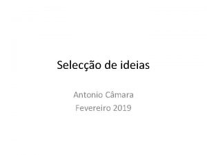 Seleco de ideias Antonio Cmara Fevereiro 2019 Seleco