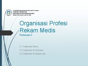 Prodi DIII Rekam Medis dan Informasi Kesehatan FAKULTAS