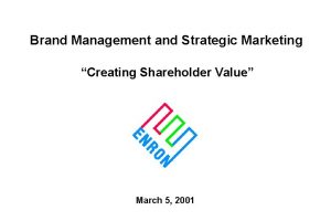 Brand Management and Strategic Marketing Creating Shareholder Value