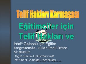 Intel Gelecek iin Eitim programnda kullanlmak zere bir