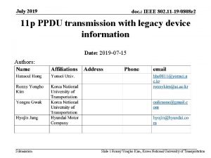 July 2019 doc IEEE 802 11 190808 r