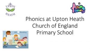 Phonics at Upton Heath Church of England Primary