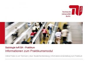 Soziologie tw R BA Praktikum Informationen zum Praktikumsmodul