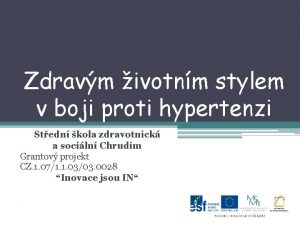 Zdravm ivotnm stylem v boji proti hypertenzi Stedn