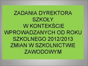 ZADANIA DYREKTORA SZKOY W KONTEKCIE WPROWADZANYCH OD ROKU