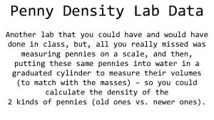 Penny Density Lab Data Another lab that you
