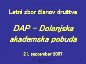 Letni zbor lanov drutva DAP Dolenjska akademska pobuda