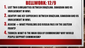 BELLWORK 129 1 LIST TWO SIMILARITIES BETWEEN BRAZILIAN