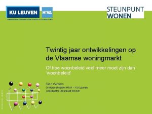 Twintig jaar ontwikkelingen op de Vlaamse woningmarkt Of