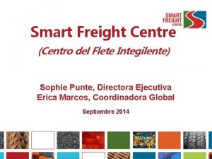 Smart Freight Centre Centro del Flete Integilente Sophie