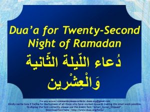 Duaa for TwentySecond Night of Ramadan O Allh