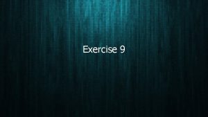Exercise 9 Exercise 9 parsing Word Case Num