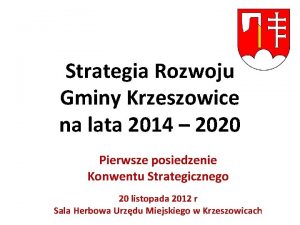 Strategia Rozwoju Gminy Krzeszowice na lata 2014 2020