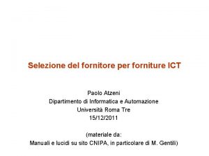 Selezione del fornitore per forniture ICT Paolo Atzeni